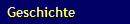 Geschichte